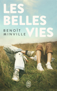 Les belles vies - Minville Benoît