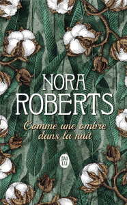 Comme une ombre dans la nuit. Edition collector - Roberts Nora ; Langer Régina