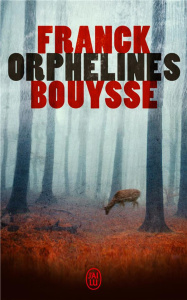 Orphelines - Bouysse Franck