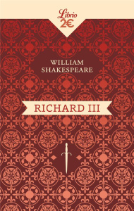 Richard III - Shakespeare William ; Hugo François-Victor