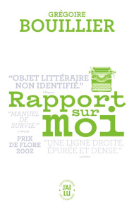 Rapport sur moi - Bouillier Grégoire