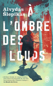 A l'ombre des loups - Slepikas Alvydas ; Baceviciute Marija-Elena