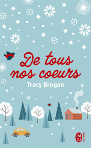 De tout nos coeurs - Tracy Brogan