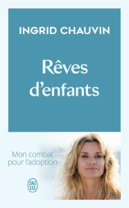 Rêves d'enfants - Chauvin Ingrid ; Anselme Florian