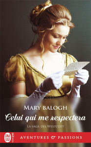 La saga des Westcott/06/Celui qui me respectera - Balogh Mary