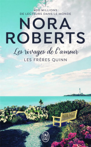 Les Frères Quinn/04/LES RIVAGES DE L'AMOUR - Roberts Nora ; Dalle Sophie