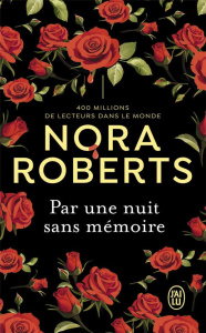 Par une nuit sans mémoire - Roberts Nora ; Pernoud Jérôme ; Pernoud Michèle