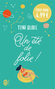 Un été de folie ! - Blake Toni