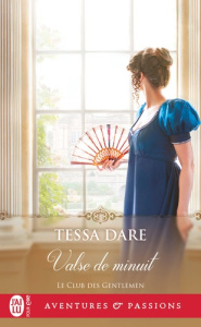 Le club des gentlemen Tome 1 : Valse de minuit - Dare Tessa ; Ardilly Cécile
