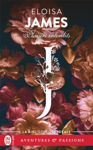 Les plaisirs Tome 3 : Plaisirs interdits - James Eloisa ; Plasait Catherine