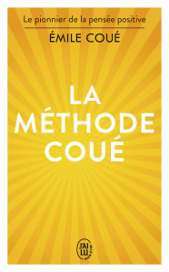 La méthode Coué - Coué Emile