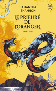 Le prieuré de l'oranger. Deuxième partie - Shannon Samantha ; Kuntzer Benjamin ; Bernet Jean-