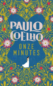 Onze minutes - Coelho Paulo ; Marchand Sauvagnargues Françoise