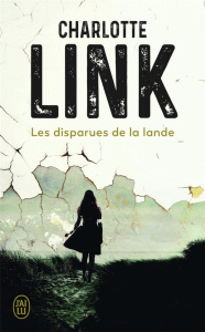 Les disparues de la Lande - Link Charlotte ; Gepner Corinna