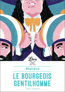 Le bourgeois gentilhomme - MOLIERE