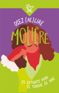 Osez (re)lire Molière - Escola Marc ; Bourqui Claude