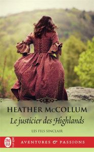 Les fils Sinclair/03/Le justicier des Highlands - Mccollum Heather