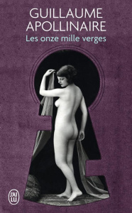 Les onze mille verges ou les amours d'un hospodar - Apollinaire Guillaume