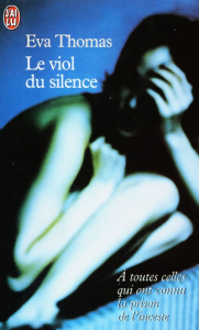Le viol du silence - Thomas Eva