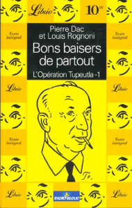 Bons baisers de partout : l'opération Tupeutla tome 1 - Dac Pierre