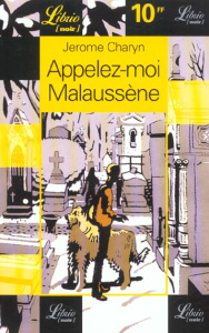 Appelez-moi Malaussène - Charyn Jerome