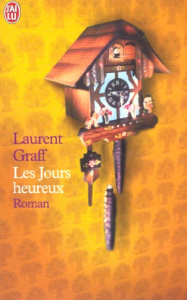 Les jours heureux - Graff Laurent