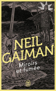 Miroirs et fumée - Gaiman Neil ; Marcel Patrick