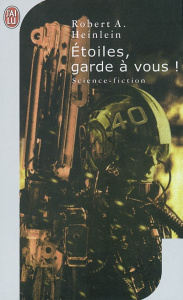 Etoiles, garde à vous ! (Starship Troopers) - Heinlein Robert