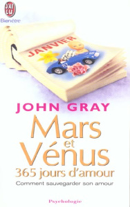 Mars et Vénus . 365 jours d'amour - Gray John ; Flaunders Ned