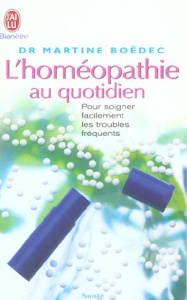 L'homéopathie au quotidien - Boëdec Martine