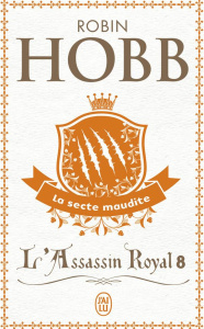 L'assassin royal Tome 8 : La secte maudite - Hobb Robin ; Mousnier-Lompré Arnaud