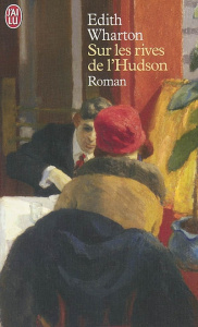 Sur les rives de l'Hudson - Wharton Edith ; Pavans Jean