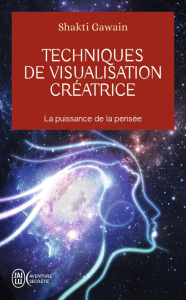 Techniques de visualisation créatrice - Gawain Shakti