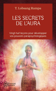 Les secrets de l'aura - Lobsang Rampa Tuesday ; Watkins-Roucayrol France-M