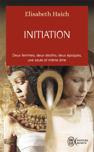 Initiation - Haich Elisabeth ; Yesudian-Aegerter Francine