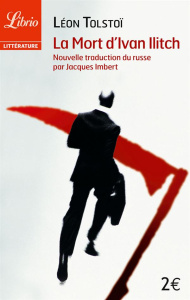 La mort d'Ivan Ilitch - Tolstoï Léon ; Imbert J