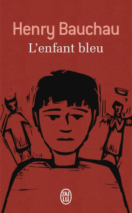 L'enfant bleu - Bauchau Henry