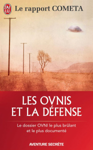 Les OVNI et la défense. A quoi doit-on se préparer ? - RAPPORT COMETA