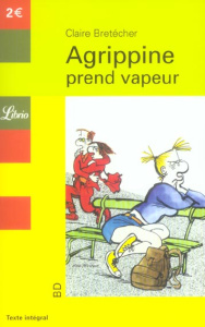 Agrippine Tome 2 : Agrippine prend vapeur - Bretécher Claire
