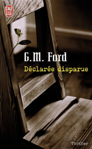 Déclarée disparue - Ford Gerald M. ; Ferry Bernard
