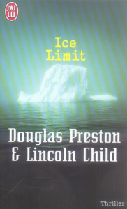 Ice Limit - Preston Douglas ; Lalechère Karine