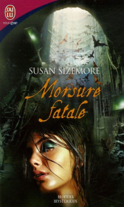 Morsure fatale - Sizemore Susan ; Galangau Vassoula
