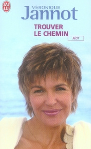 Trouver le chemin - Jannot Véronique