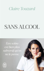 Sans alcool - Touzard Claire