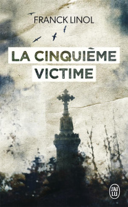 La cinquième victime - Linol Franck