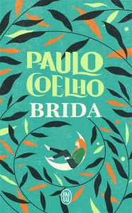 Brida - Coelho Paulo ; Marchand-Sauvagnargues Françoise
