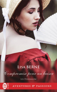Les Penhallow/01/Compromise pour un baiser - Lisa Berne