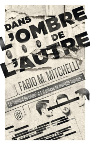 Dans l'ombre de l'autre - Mitchelli Fabio-M
