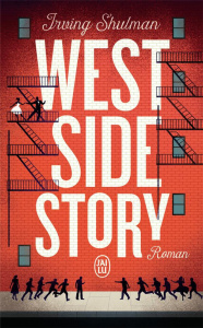 West Side Story - Shulman Irving ; Forestier Karine