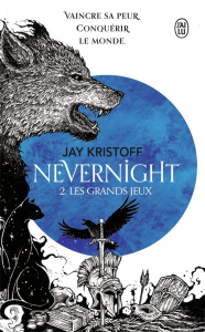Nevernight Tome 2 : Les grands jeux - Kristoff Jay ; Guillot Sébastien